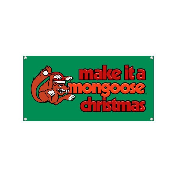 Mongoose - "Make it a Mongoose Chistmas" Banner - old school bmx - Bmx Products AU